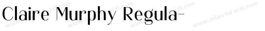 Claire Murphy Regula字体转换